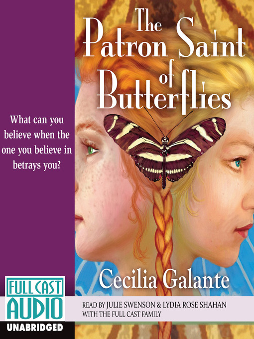 Title details for The Patron Saint of Butterflies by Cecilia Galante - Wait list